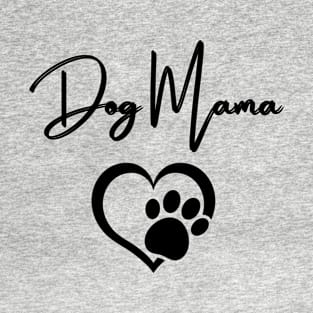 Dog Mama T-Shirt